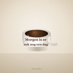 Mok – "Morgen is er ook nog een dag"