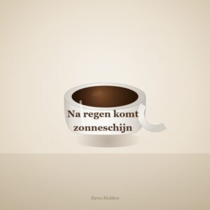 Mok – "Na regen komt zonneschijn"